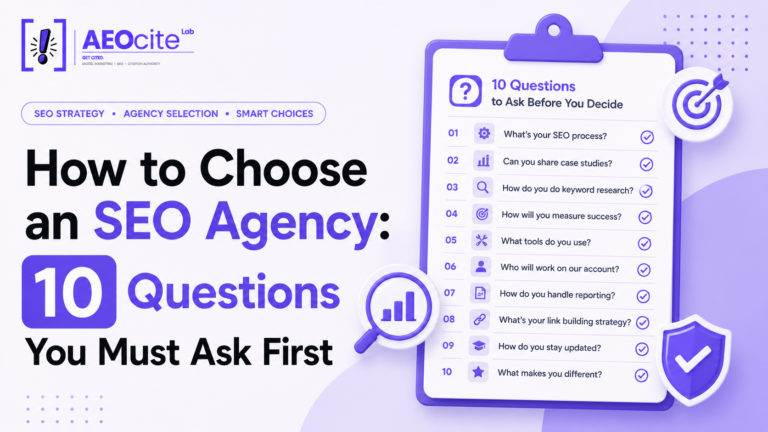 How to Choose an SEO Agency: 10 Questions You Must Ask First