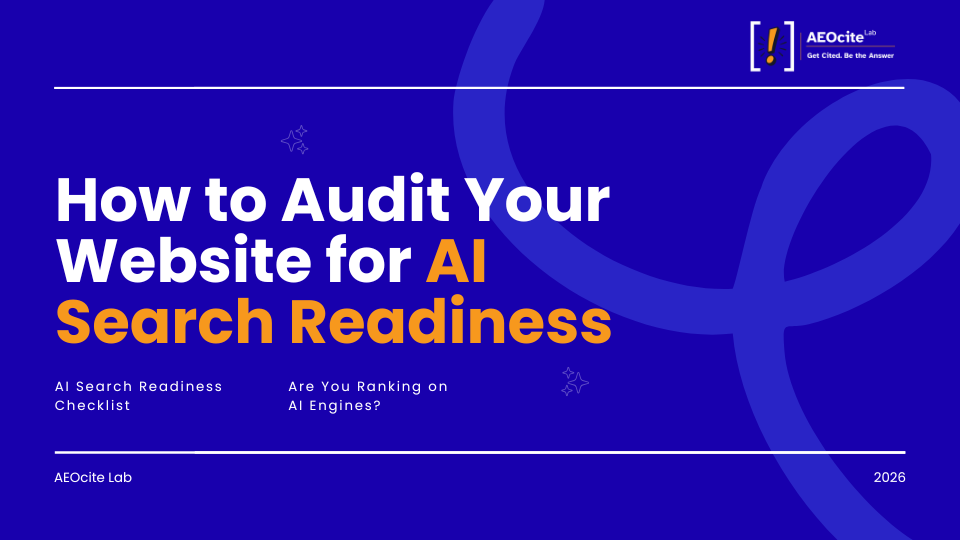 How to Audit Your Website for AI Search Readiness