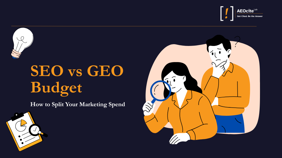SEO vs GEO Budget: How to Split Your Marketing Spend